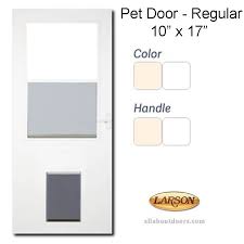 Adding a pet door just got easier. Larson Built In Pet Door 10 X 17 Flap Opening Storm Door