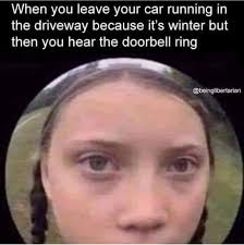 I got bored :/#dankmemes #memes #greta Greta Thunberg Open Up 9gag