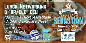 CAM U VERO BEACH Free Lunch and CEU at Sebastian