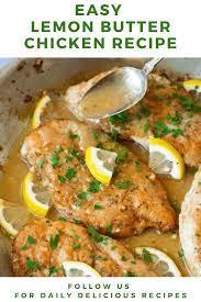 Lemon Butter Chicken Recipe Lemon Butter Chicken Recipe Chicken Recipes Yummy Chicken Recipes
