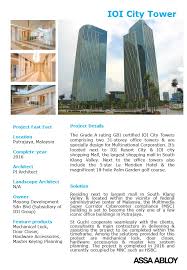 0,1 km da le meridien putrajaya. Ioi City Tower Malaysia Assa Abloy Opening Solutions Indonesia