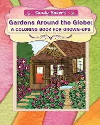 Free printable disney toy story coloring pages. Gardens Around The Globe A Coloring Book For Grown Ups Baker Sandy Ter Sarkissoff Rita 9780991179046 Amazon Com Books