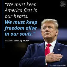 U.S. Department of State - President Trump: We must keep America first in our hearts. We must keep freedom alive in our souls. | Facebook