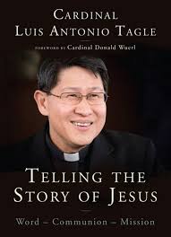 Telling the Story of Jesus eBook by Cardinal Luis Antonio Tagle