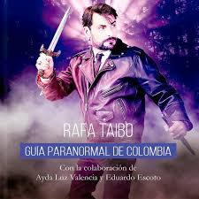 Por vez primera vez, rafa taibo y ayda luz valencia, investigadores paranormales, se adentrarán en. Circulo De Lectores Hay Alguien Aqui Guia Paranormal De Colombia Rafa Taibo Falabella Com