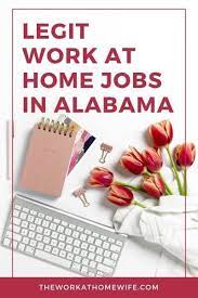 Real Work From Home Jobs In Alabama Work From Home Jobs Home Jobs Working From Home