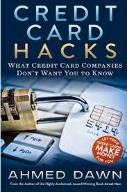 Some consumers like to pay off their credit card bills right away after every purchase they make if they're using the card only to rack up points and rewards or if they want to build their credit. Credit Card Hacks What Credit Card Companies Don T Want You To Know Amazon De Dawn Ahmed Fremdsprachige Bucher