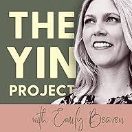 The Yin Project Podcast