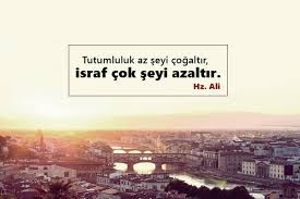Tutumluluk Ile Ilgili Sozler Guzel Soz Alintilar Tutumlu