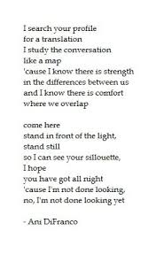 Ani Difranco This Lady Writes Some Of The Most Beautiful Poetry I Ve Ever Read Beautiful Poetry Poetry Words