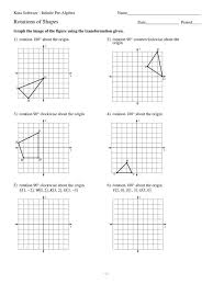 Algebra 1 Transformations Worksheet Rotations Of Shapes Rotation In 2020 Geometry Worksheets Printable Math Worksheets Math Worksheet