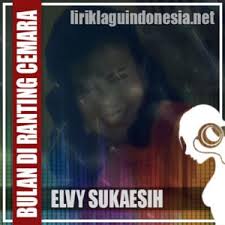 Lagu tamasya diciptakan oleh pak dai menceritakan indahnya alam indonesia dan cocok untuk bertamasya. Lirik Lagu Elvy Sukaesih Bulan Di Ranting Cemara