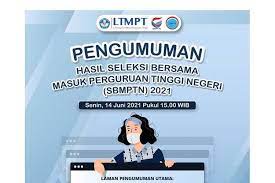 Pengumuman hasil seleksi jalur sbmptn pada 14 juni 2021. Knin64s6lkq5am