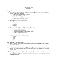 This trivia for kids are fun for kids at heart, too, so feel free to mix these at any time you are having a little movie trivia showdown!. The Outsiders Quiz Chapter 2 Multiple Choice According To Ponyboy