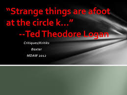 Check spelling or type a new query. Ppt Strange Things Are Afoot At The Circle K Ted Theodore Logan Powerpoint Presentation Id 2378473