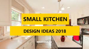 50 Best Small Kitchen Design Ideas For Small Space 2018 Youtube The first thing we mean by that is staying as far away as possible from bulky dining tables and chairs. 50 best small kitchen design ideas for small space 2018