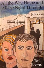 All the Way Home and All the Night Through