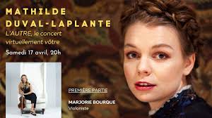 Mathilde Duval-Laplante présente MATHILDE DUVAL-LAPLANTE présente L'AUTRE,  virtuellement vôtre