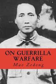 During this period, he wrote a succinct pamphlet that remains one of the most influential documents on warfare to this date. Mao Zedong On Guerrilla Warfare Zedong Mao 9781979853231 Amazon Com Books