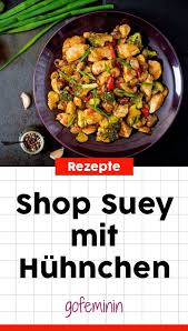 Chop Suey Blitz Rezept Chopsuey 15minutenkuche Schnellerezepte Chinesisch Chinesisch Kochen Chop Suey Rezepte