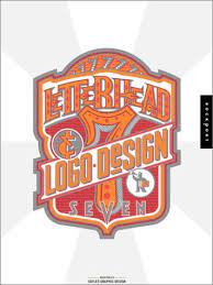 Its use is hence a sure way of boosting the credibility of your brand. Letterhead Logo Design 7 Letterhead And Logo Design Sayles John Clark Sheree Sayles Graphic Design 9781564969804 Amazon Com Books
