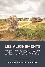 Les Alignements De Carnac Alignements De Carnac Visiter La Bretagne Bretagne