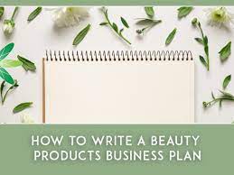 Includes an executive summary, company overview, market analysis, financial plan , and more. How To Write A Beauty Products Business Plan Formula Botanica