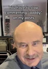 Dr Phil Pleads With Everyone Online To Stop Calling Him Daddy
