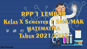 Kaitan penilaian ini erat hubunga. Rpp 1 Lembar Matematika Kelas 10 Smk Mak Semester 1 2021 2022 Sinau Thewe Com