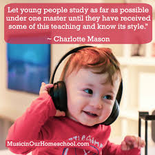 What did Charlotte Mason say about Music Education?