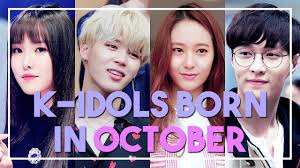 K Idols Born In October Youtube