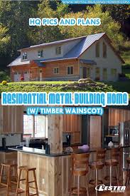 Residential Metal Building Home W Timber Wainscot Hq Pictures In 2020 Metal Building Homes Metal Buildings Free House Plans