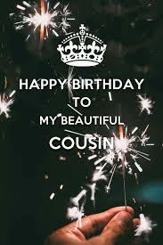 Birthday Greetings For Cousin Happy Birthday Cousin Cousin Birthday