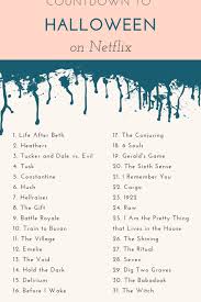 After watching the best horror movies you should probably watch some good comedies on netflix to refresh your mood and come back to the real world. Countdown To Halloween On Netflix Plus Top 15 Horror Movies On Hulu The Artful Ambler Netf Scary Movies To Watch Scary Movie List Best Halloween Movies