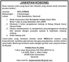 Dapatkan kerja dan jawatan kosong kerajaan dan swasta seluruh negeri di malaysia yang menawarkan gaji tinggi dan lumayaan dan terbaik. Jawatan Kosong Felcra Jaya Samarahan Sdn Bhd Ukai Nganu Madah