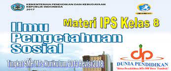 30 soal ips kelas 8 semester 2 dan kunci jawaban k13 revisi muttaqin id. Materi Ips Kelas 8 Semester 2 Tingkat Smp Mts Kurikulum 2013 Revisi 2018 Dunia Pendidikan