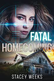 Fatal Homecoming: Weeks, Stacey: 9781738166800: Amazon.com: Books