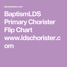 Baptism Lds Primary Chorister Flip Chart Www Ldschorister