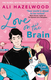Love on the Brain by Ali Hazelwood | Goodreads