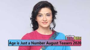 Age Is Just A Number 2 August Teasers 2020 Tellyfeed