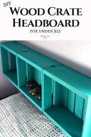 Make This Wood Half Crate Diy Headboard For Under 25 Mattress frame, closet & storage space for close to $0. make this wood half crate diy headboard