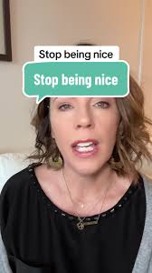 In order to live a life that reflects what you deserve you will need to  stop being nice. Start being selfish because this is when you will get  clear