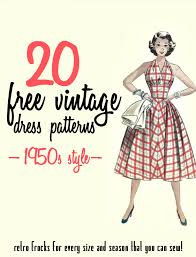 20 Free 1950s Style Dress Patterns Style Dress Patterns 1950s Fashion Dresses Dress Patterns Free