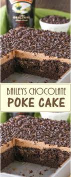 Baileys Chocolate Poke Cake Desserts Cake Recipes Chocolate Poke Cake