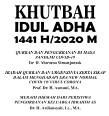 Khutbah ini sangat cocok sekali untuk anda pakai besok, terutama yang akan menunaikan ibadah sholat ied adha 1442 hijriyah. Xied5tknc5v0 M