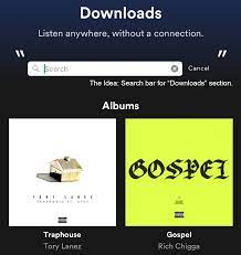 Tap either playlists or albums, depending on the content you want to delete. Where Do I Find The Downloads Section The Spotify Community
