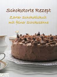 Schokotorte Rezept Mit Schokobiskuit Schokosahne Und Schokoraspeln Einfach Backen Mit Schritt Fur Sc Schokotorte Rezept Schokotorte Kuchen Und Torten Rezepte