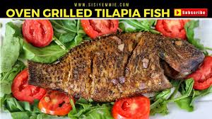 oven grilled tilapia fish nigerian