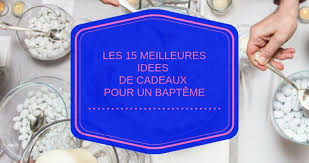 Check spelling or type a new query. Les 15 Meilleures Idees De Cadeaux Pour Un Bapteme Nos Conseils