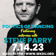 Stream Politics of Dancing with DJ ROO-featuring Steve Parry-7/14/23 by  WKDU